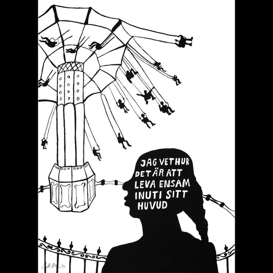 Jag vet hur det är att leva ensam inuti sitt huvud