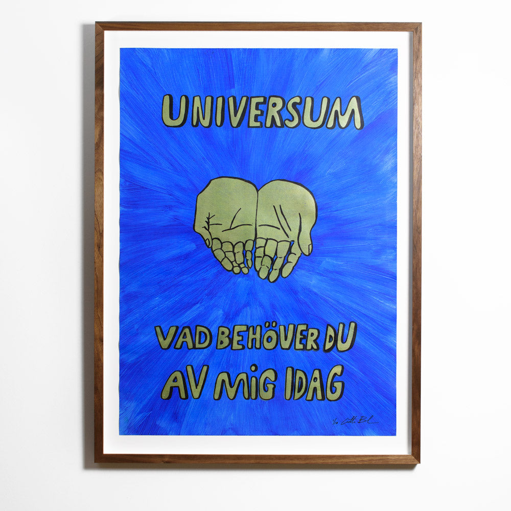 Universum vad behöver du av mig idag