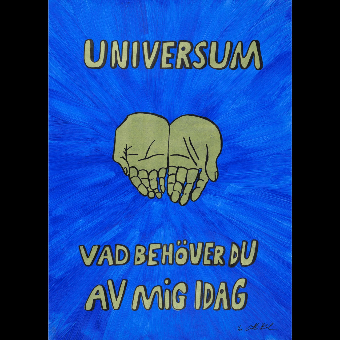 Universum vad behöver du av mig idag